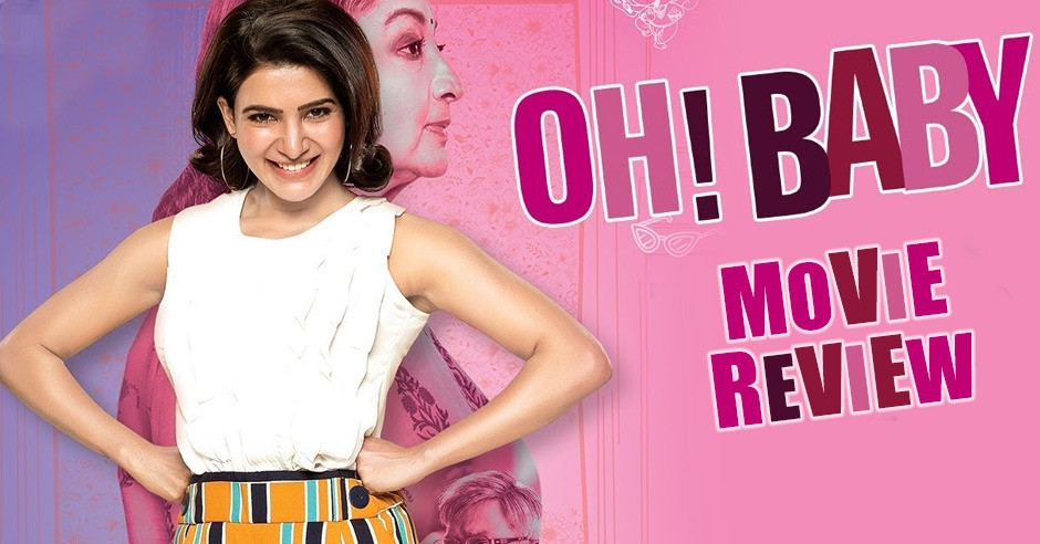 Oh Baby Movie Review Samantha Akkineni Oh Baby movie review by